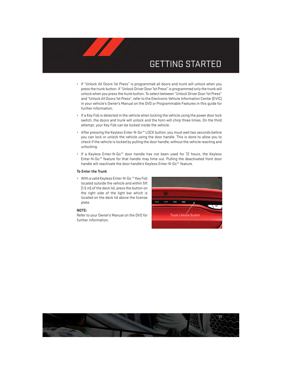 To enter the trunk, Getting started | Dodge 2013 Dart - User Guide User Manual | Page 13 / 132