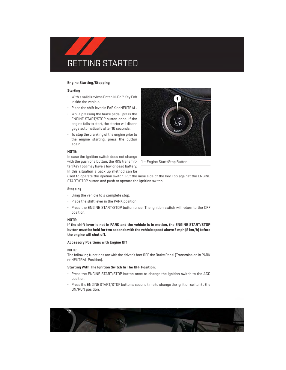 Engine starting/stopping, Accessory positions with engine off, Getting started | Dodge 2013 Dart - User Guide User Manual | Page 14 / 132