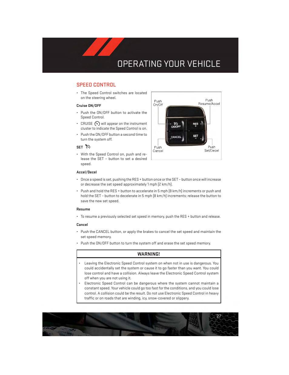 Speed control, Cruise on/off, Accel/decel | Resume, Cancel, Operating your vehicle | Dodge 2013 Dart - User Guide User Manual | Page 29 / 132