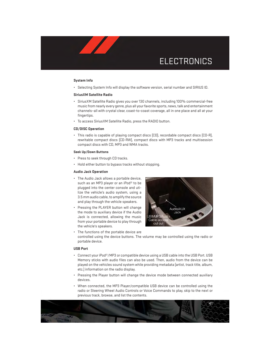 Siriusxm satellite radio, Cd/disc operation, Audio jack operation | Usb port, Electronics | Dodge 2013 Dart - User Guide User Manual | Page 43 / 132