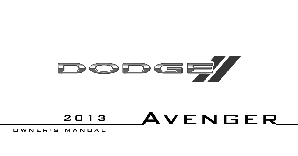 Dodge 2013 Avenger - Owner Manual User Manual | 519 pages