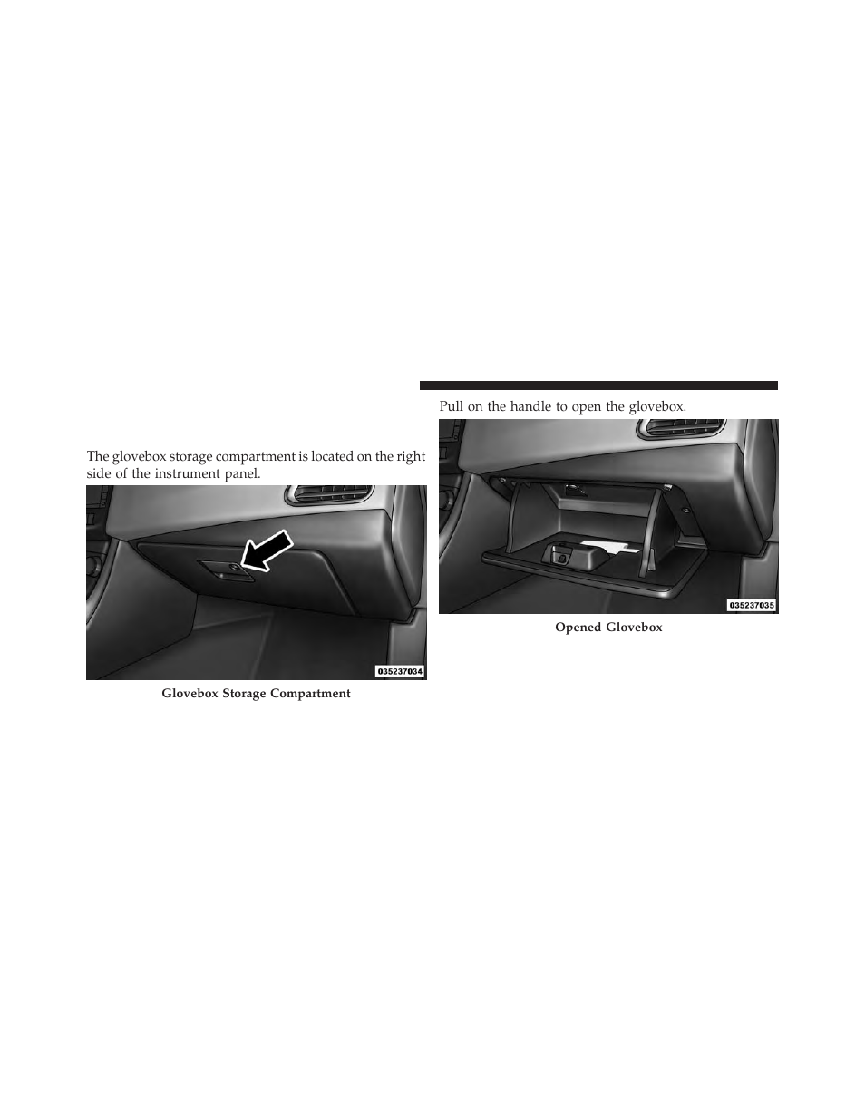 Storage, Glovebox storage compartment | Dodge 2013 Avenger - Owner Manual User Manual | Page 202 / 519