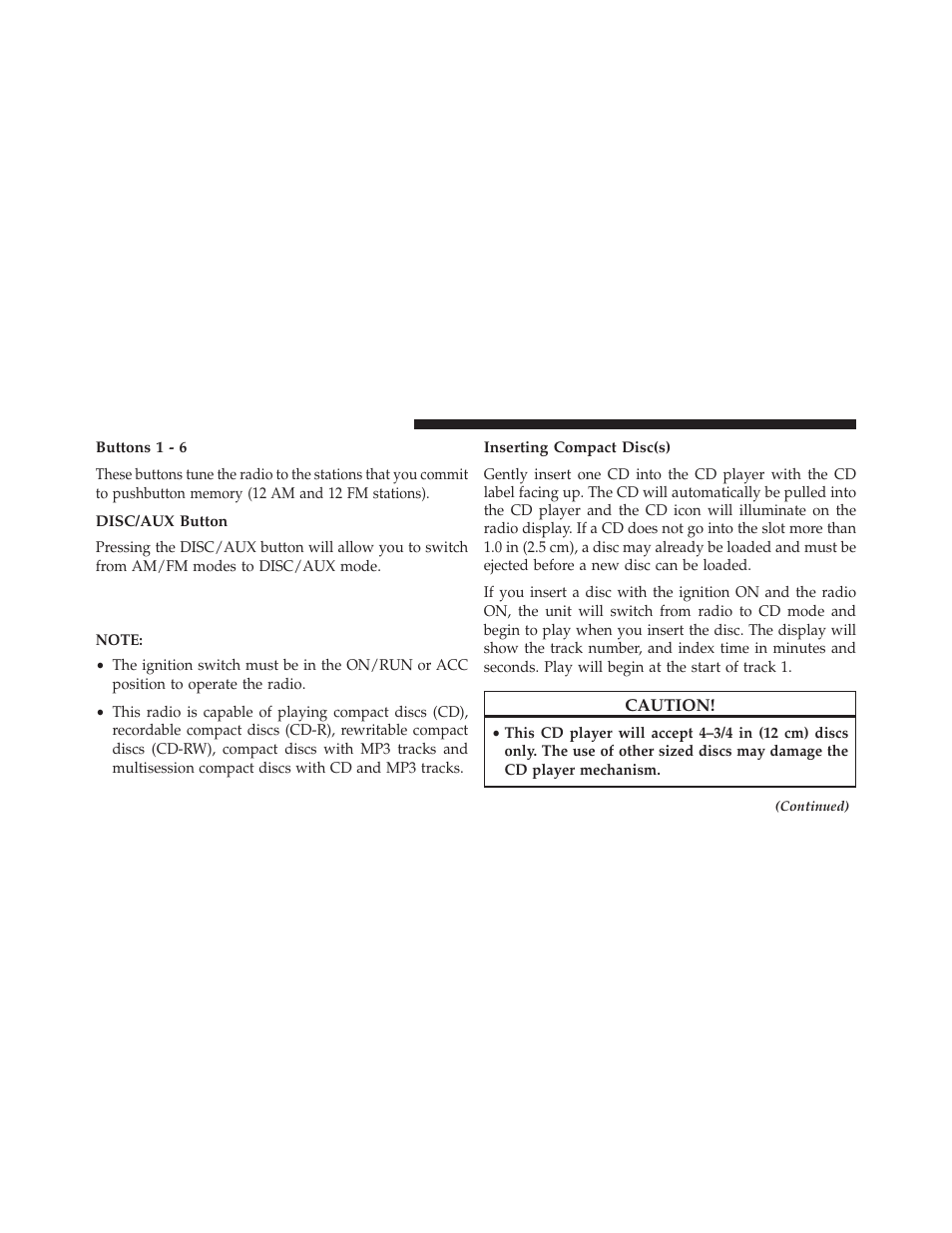 Buttons 1 - 6, Disc/aux button, Inserting compact disc(s) | Operation instructions — cd mode for, Cd and mp3 audio play | Dodge 2013 Avenger - Owner Manual User Manual | Page 260 / 519