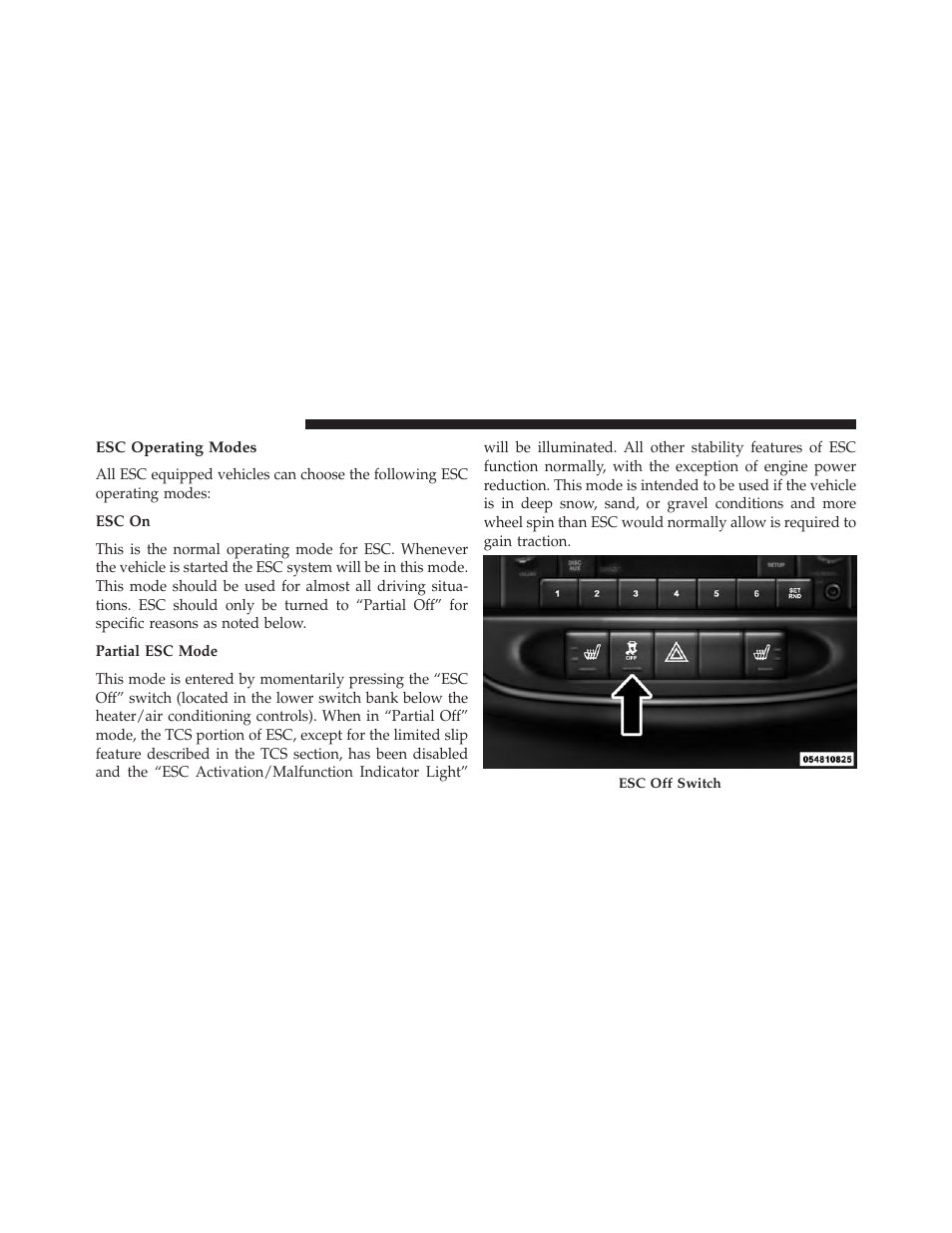 Esc operating modes | Dodge 2013 Avenger - Owner Manual User Manual | Page 338 / 519