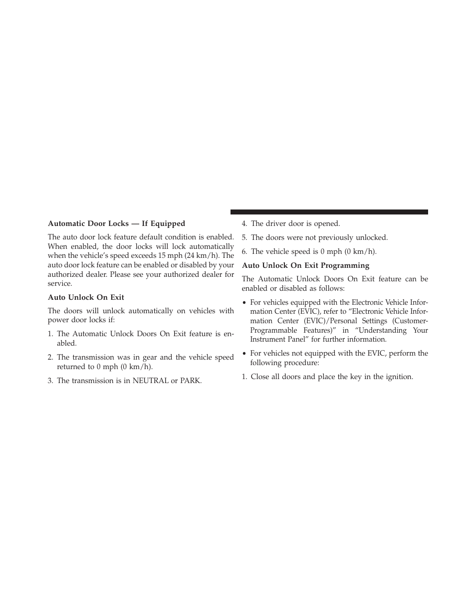 Automatic door locks — if equipped, Auto unlock on exit, Auto unlock on exit programming | Dodge 2013 Avenger - Owner Manual User Manual | Page 36 / 519