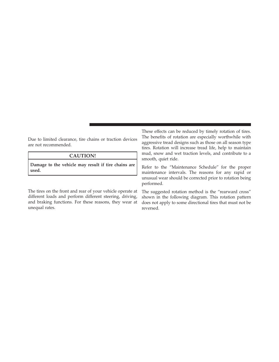 Tire chains (traction devices), Tire rotation recommendations | Dodge 2013 Avenger - Owner Manual User Manual | Page 362 / 519
