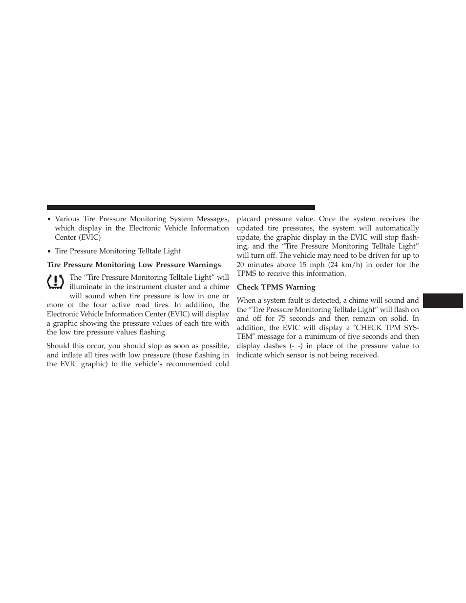 Tire pressure monitoring low pressure warnings, Check tpms warning | Dodge 2013 Avenger - Owner Manual User Manual | Page 369 / 519