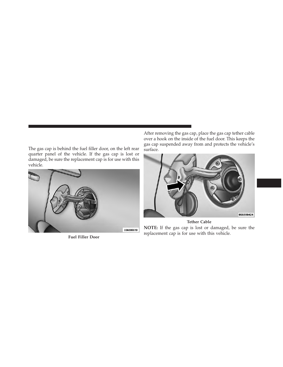 Adding fuel, Fuel filler cap (gas cap) | Dodge 2013 Avenger - Owner Manual User Manual | Page 381 / 519