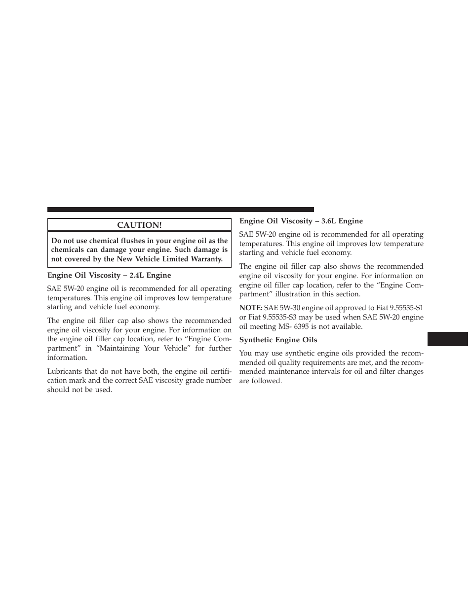 Engine oil viscosity – 2.4l engine, Engine oil viscosity – 3.6l engine, Synthetic engine oils | Dodge 2013 Avenger - Owner Manual User Manual | Page 435 / 519