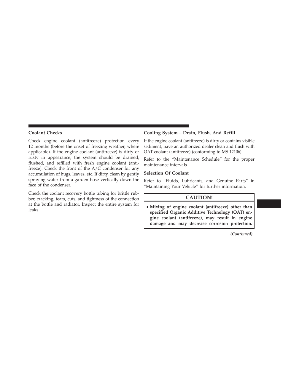 Coolant checks, Cooling system – drain, flush, and refill, Selection of coolant | Dodge 2013 Avenger - Owner Manual User Manual | Page 447 / 519