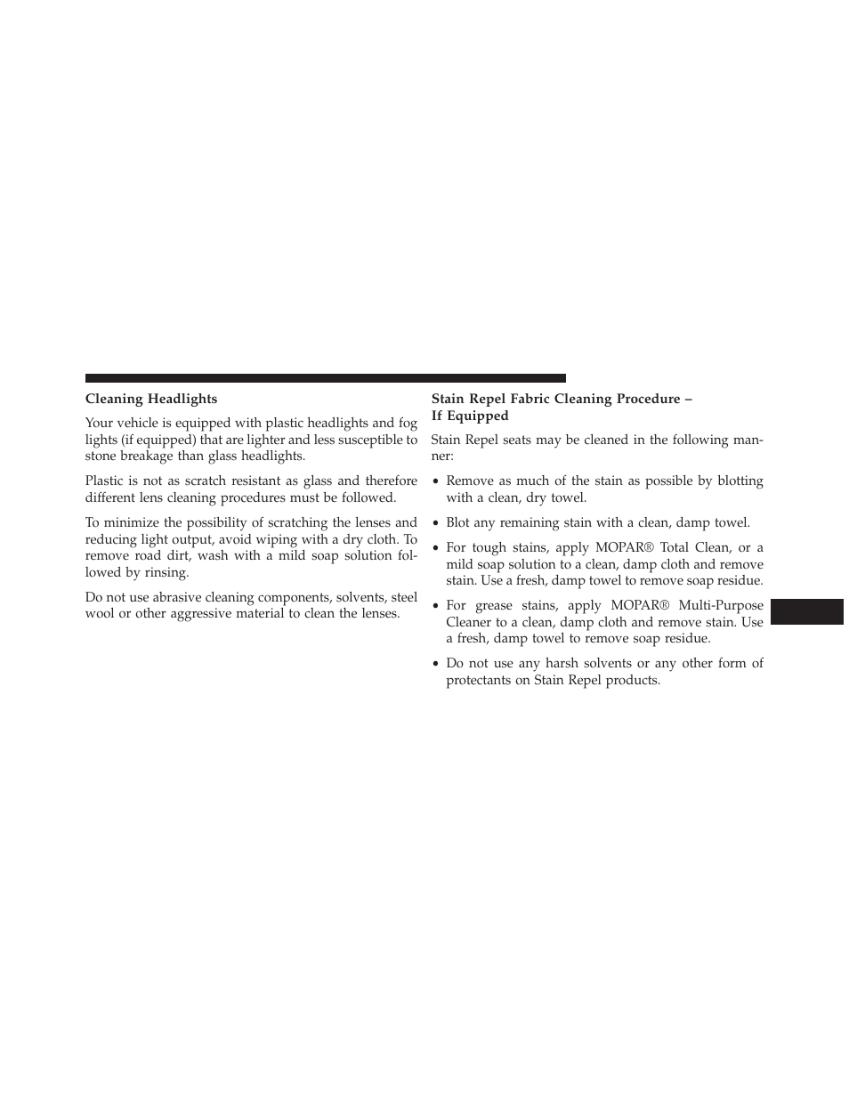 Cleaning headlights | Dodge 2013 Avenger - Owner Manual User Manual | Page 461 / 519