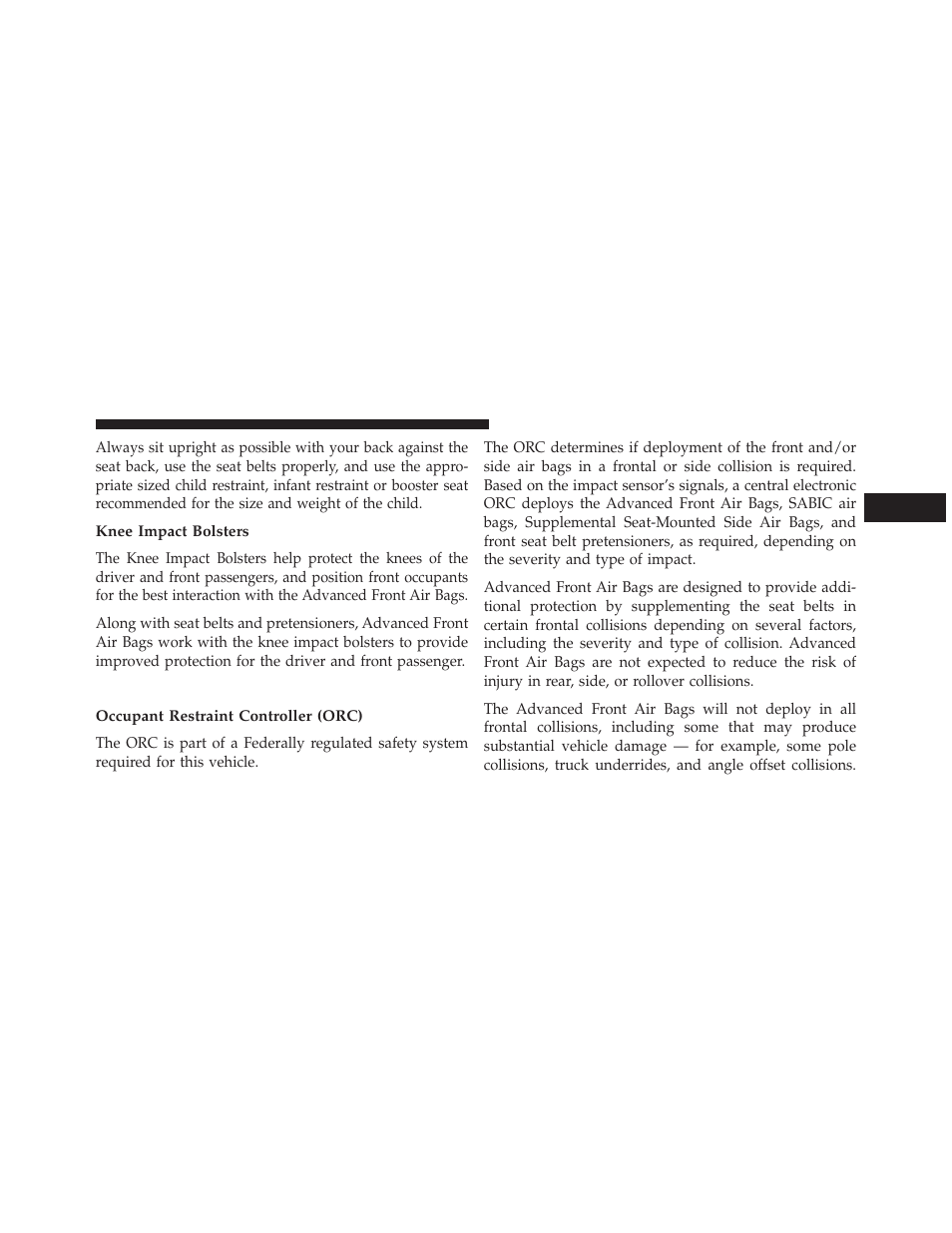 Knee impact bolsters, Air bag deployment sensors and controls, Occupant restraint controller (orc) | Dodge 2013 Avenger - Owner Manual User Manual | Page 69 / 519