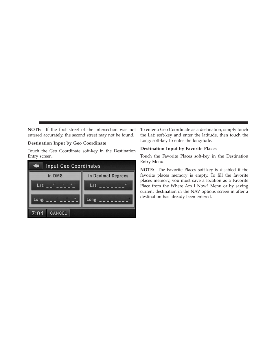 Destination input by geo coordinate, Destination input by favorite places | Ram Trucks UCONNECT 730N for Jeep User Manual | Page 162 / 220