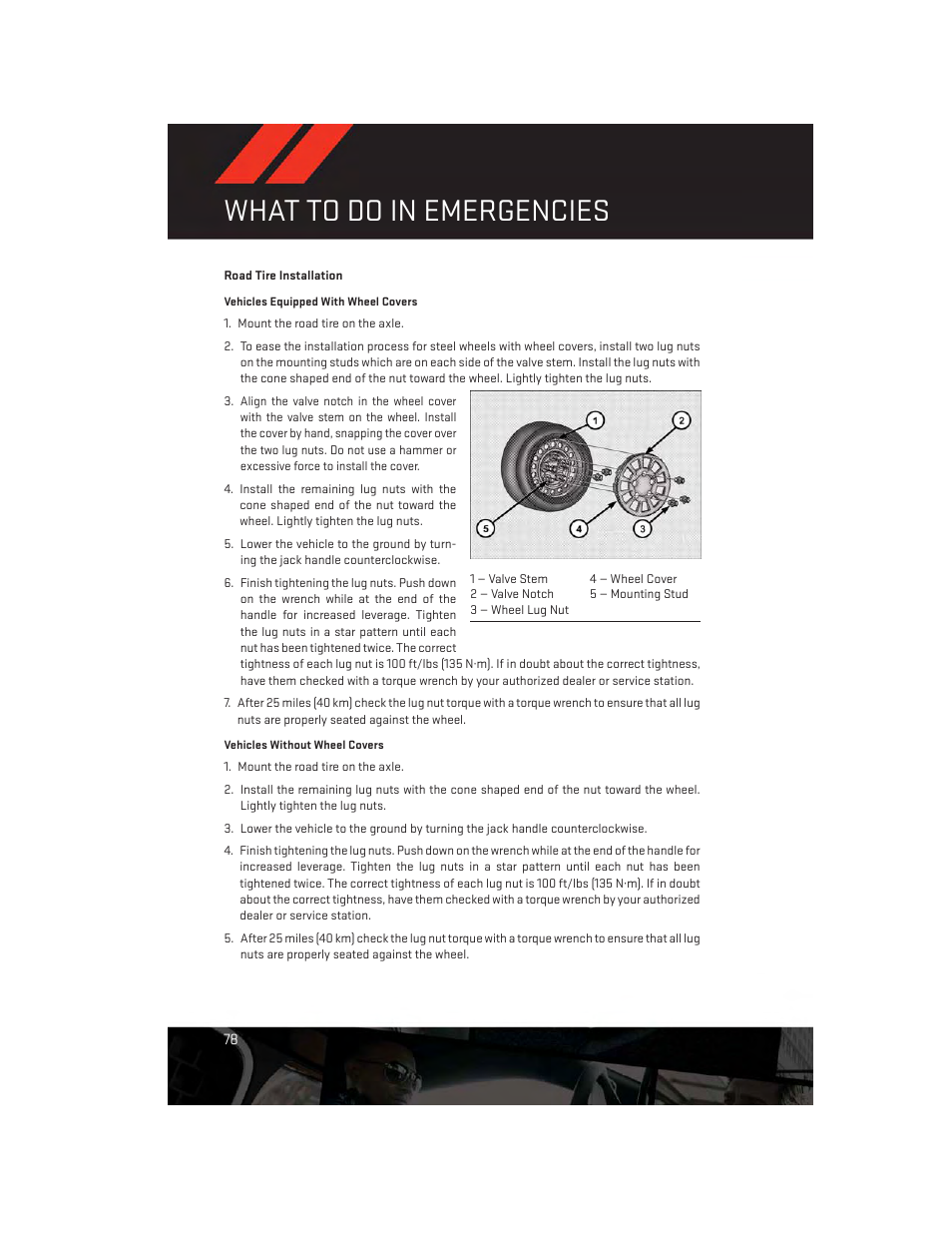 Road tire installation, What to do in emergencies | Dodge 2013 Avenger - User Guide User Manual | Page 80 / 108