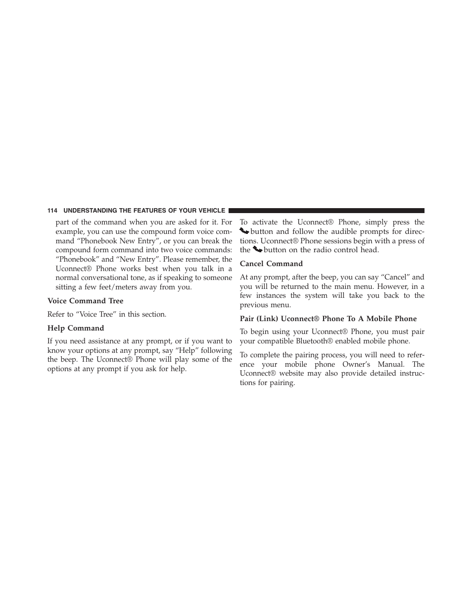 Voice command tree, Help command, Cancel command | Pair (link) uconnect® phone to a mobile phone | Dodge 2013 Challenger - Owner Manual User Manual | Page 116 / 530