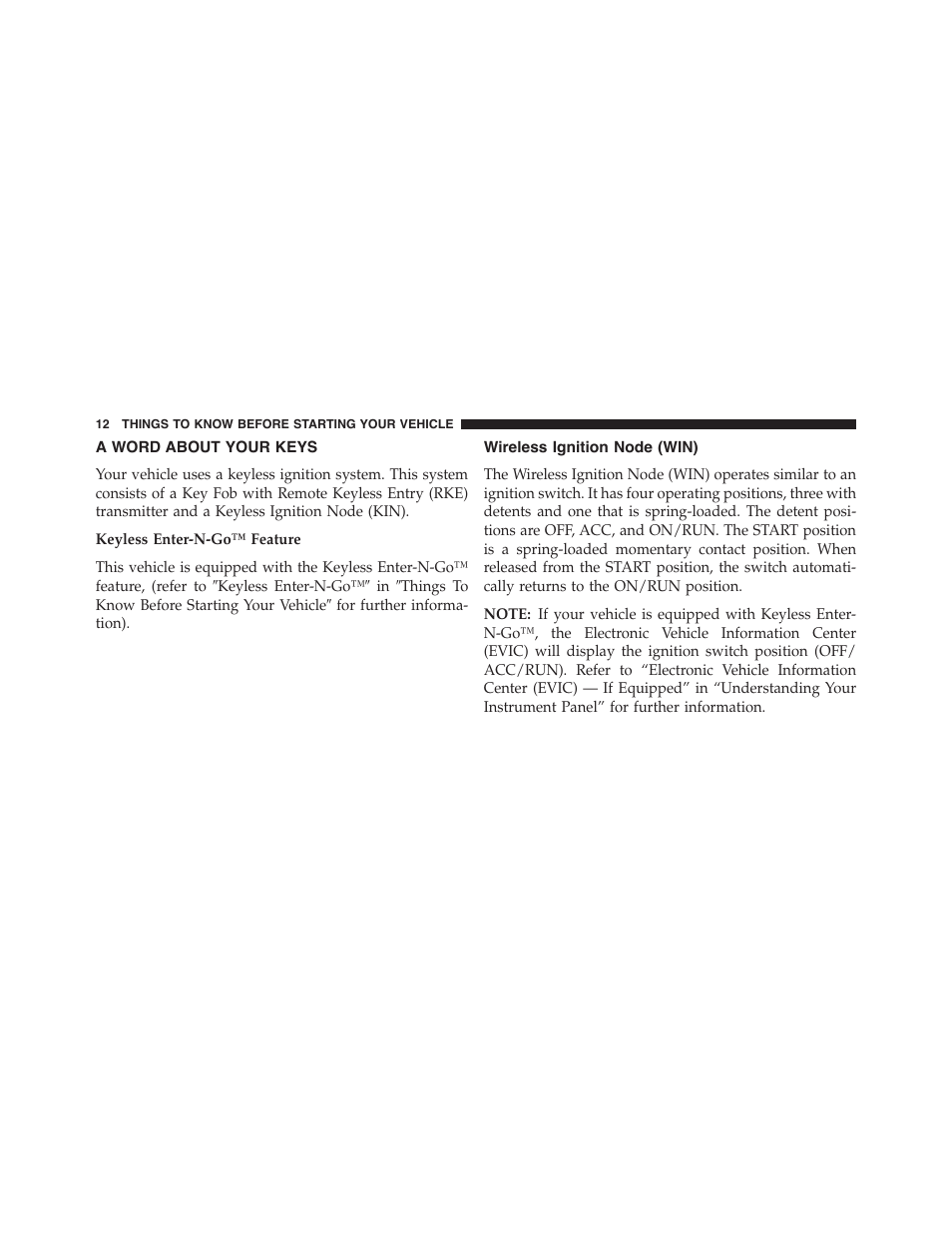 A word about your keys, Wireless ignition node (win) | Dodge 2013 Challenger - Owner Manual User Manual | Page 14 / 530