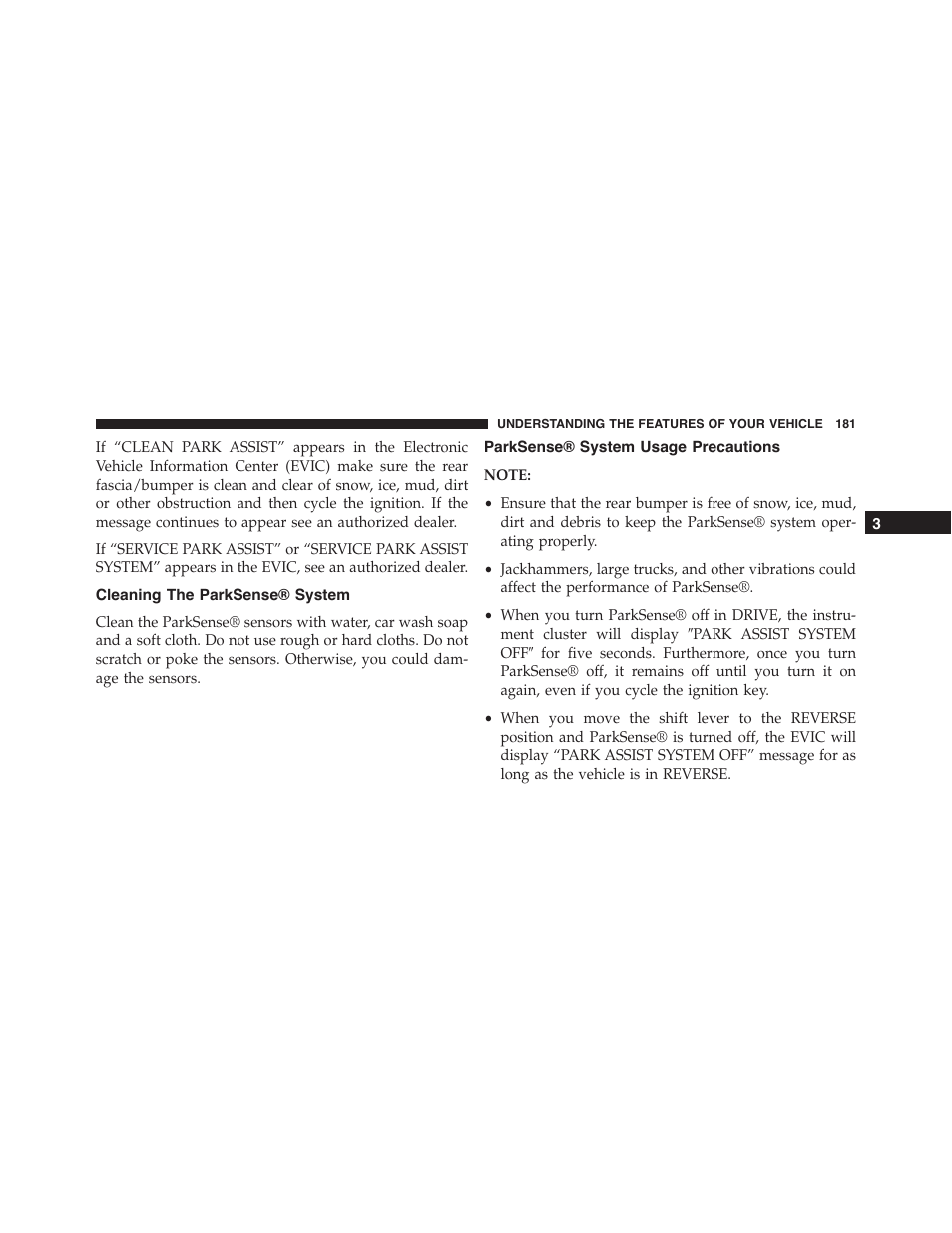 Cleaning the parksense® system, Parksense® system usage precautions | Dodge 2013 Challenger - Owner Manual User Manual | Page 183 / 530