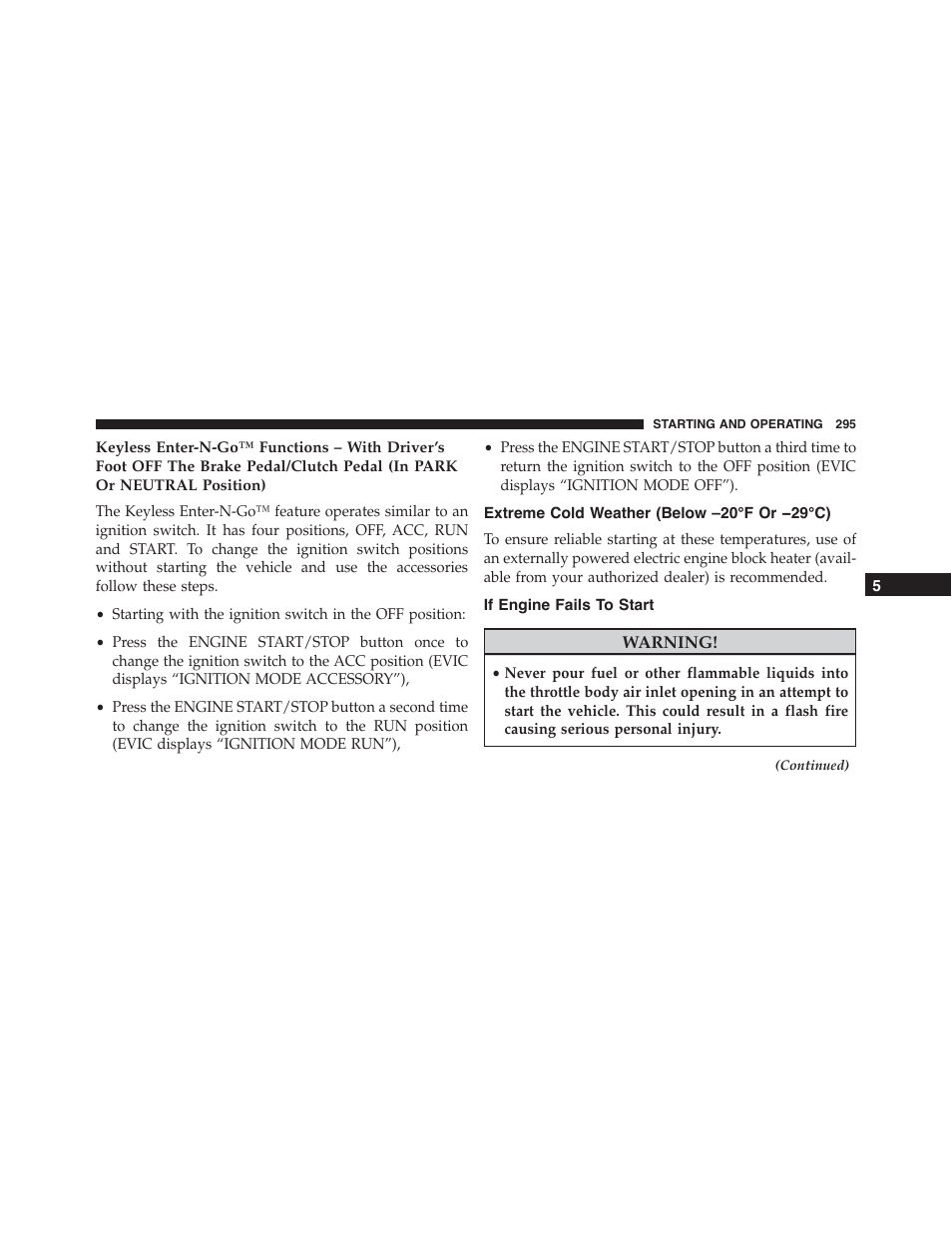 Extreme cold weather (below –20°f or −29°c), If engine fails to start | Dodge 2013 Challenger - Owner Manual User Manual | Page 297 / 530