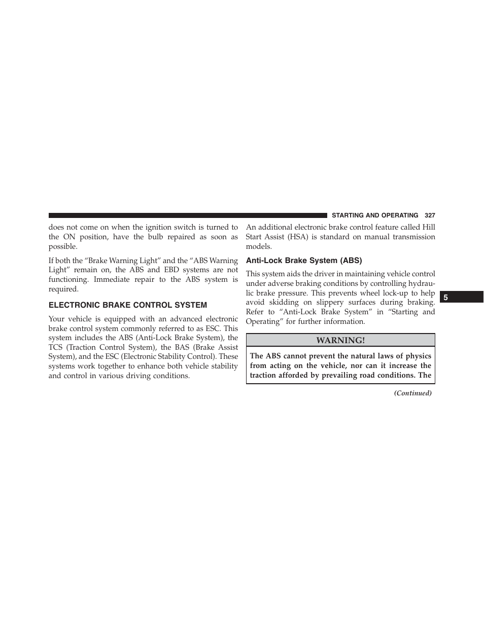 Electronic brake control system, Anti-lock brake system (abs) | Dodge 2013 Challenger - Owner Manual User Manual | Page 329 / 530