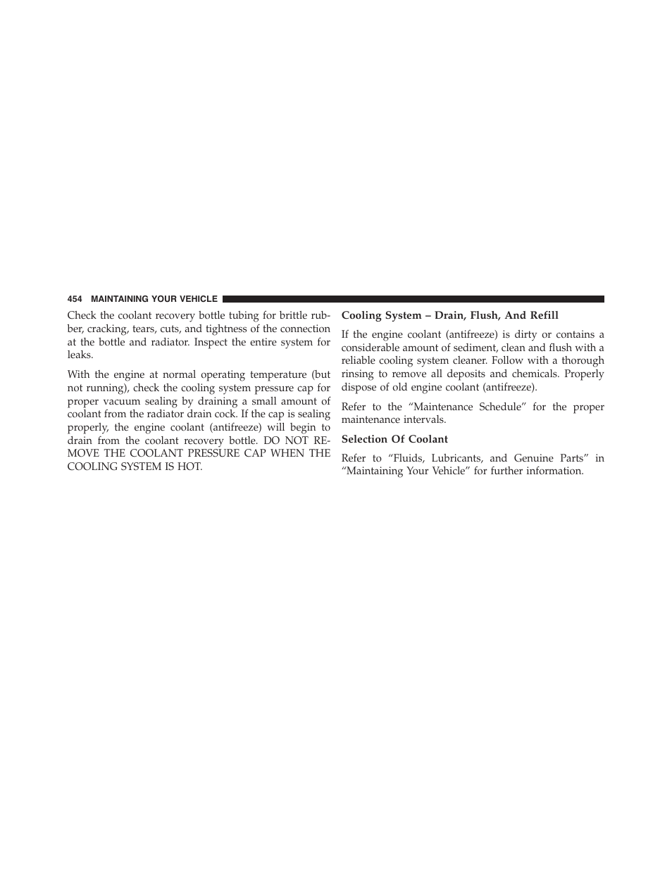 Cooling system – drain, flush, and refill, Selection of coolant | Dodge 2013 Challenger - Owner Manual User Manual | Page 456 / 530
