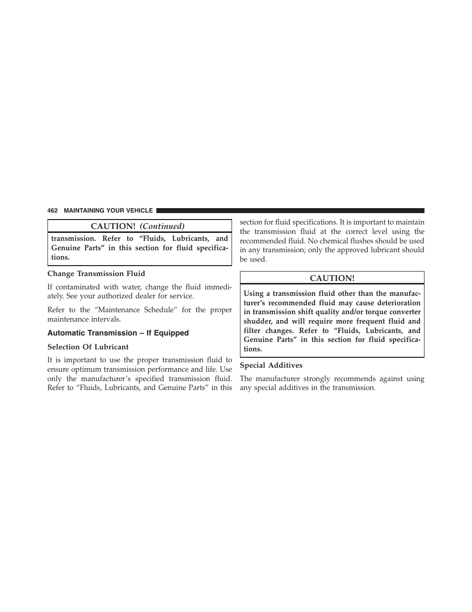 Change transmission fluid, Automatic transmission – if equipped, Selection of lubricant | Special additives | Dodge 2013 Challenger - Owner Manual User Manual | Page 464 / 530