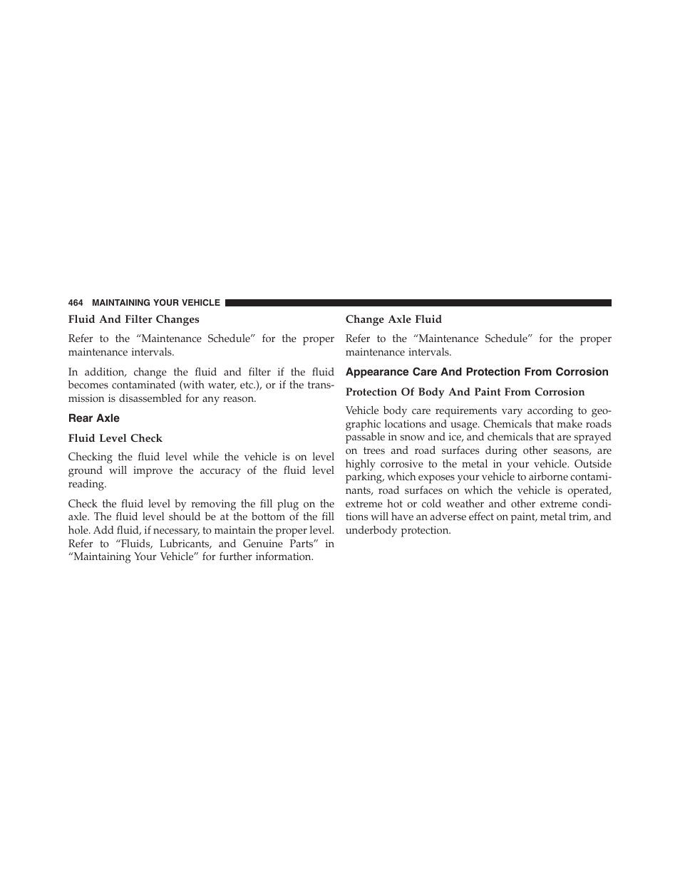 Fluid and filter changes, Rear axle, Fluid level check | Change axle fluid, Appearance care and protection from corrosion, Protection of body and paint from corrosion, Appearance care and protection from, Corrosion | Dodge 2013 Challenger - Owner Manual User Manual | Page 466 / 530