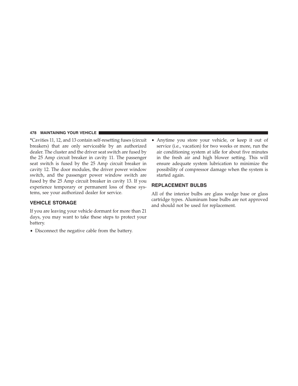 Vehicle storage, Replacement bulbs | Dodge 2013 Challenger - Owner Manual User Manual | Page 480 / 530