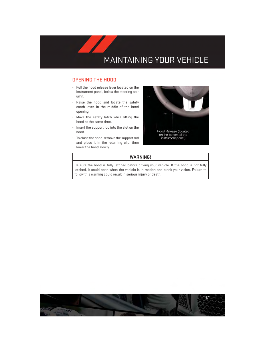 Maintaining your vehicle, Opening the hood | Dodge 2013 Challenger_SRT - User Guide User Manual | Page 109 / 140