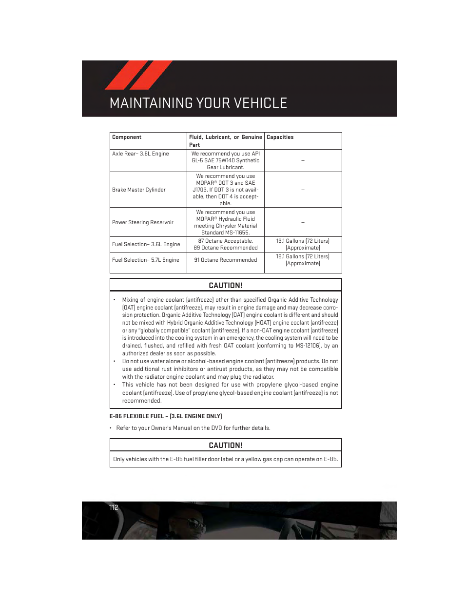 E-85 flexible fuel – (3.6l engine only), Maintaining your vehicle, Caution | Dodge 2013 Challenger_SRT - User Guide User Manual | Page 114 / 140