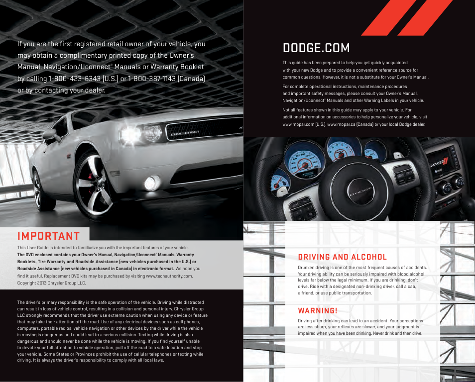 Important, Warning, Driving and alcohol | Dodge 2013 Challenger_SRT - User Guide User Manual | Page 139 / 140