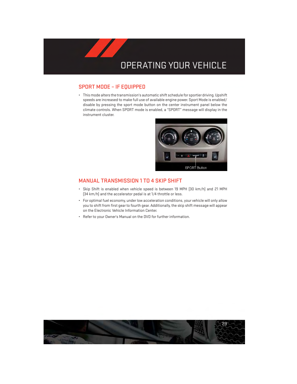 Sport mode – if equipped, Manual transmission 1 to 4 skip shift, Operating your vehicle | Dodge 2013 Challenger_SRT - User Guide User Manual | Page 31 / 140