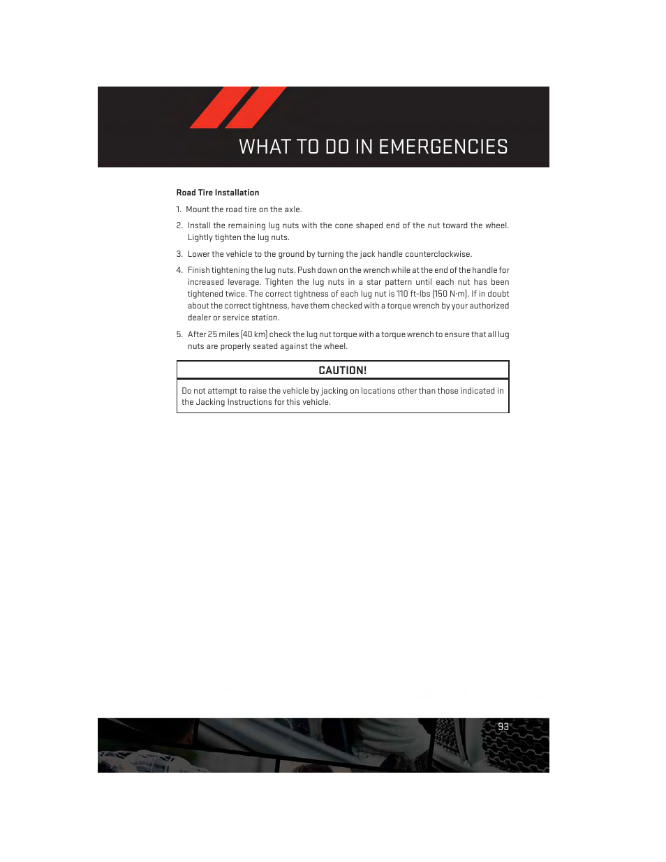 Road tire installation, What to do in emergencies | Dodge 2013 Challenger_SRT - User Guide User Manual | Page 95 / 140