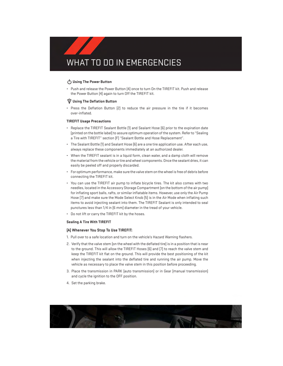 Tirefit usage precautions, Sealing a tire with tirefit, What to do in emergencies | Dodge 2013 Challenger_SRT - User Guide User Manual | Page 98 / 140