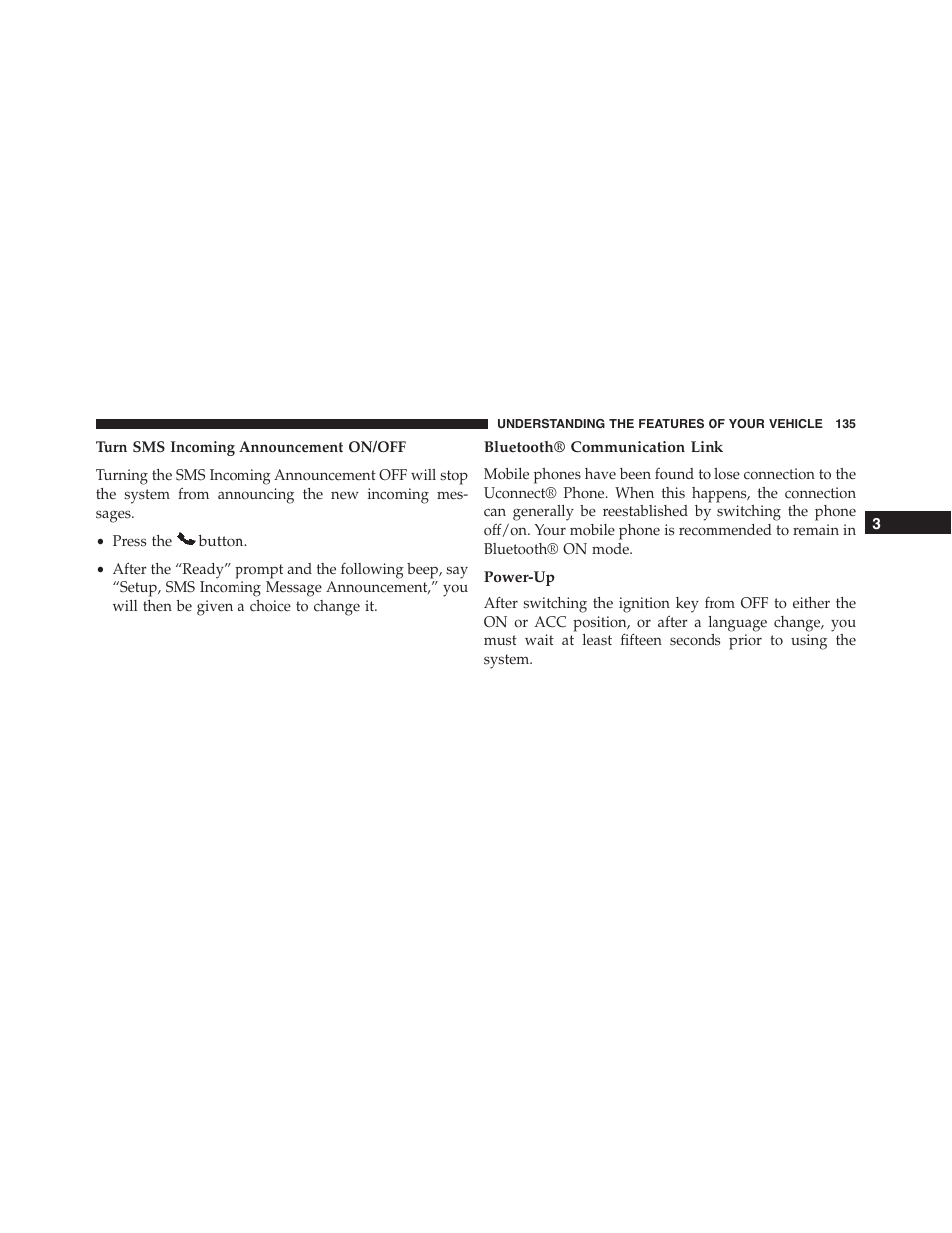 Bluetooth® communication link, Power-up | Dodge 2013 Challenger_SRT - Owner Manual User Manual | Page 137 / 520