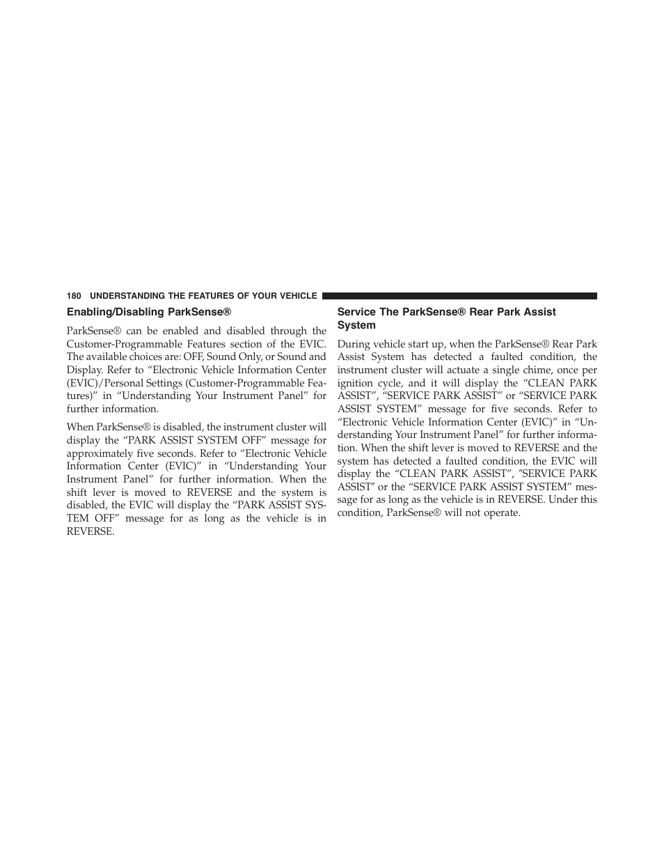 Enabling/disabling parksense, Service the parksense® rear park assist system, Service the parksense® rear park assist | System | Dodge 2013 Challenger_SRT - Owner Manual User Manual | Page 182 / 520