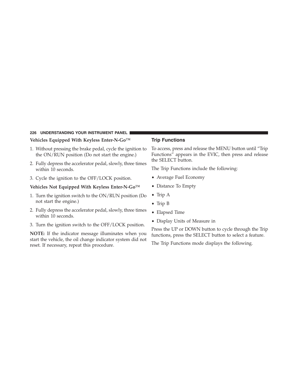 Trip functions | Dodge 2013 Challenger_SRT - Owner Manual User Manual | Page 228 / 520