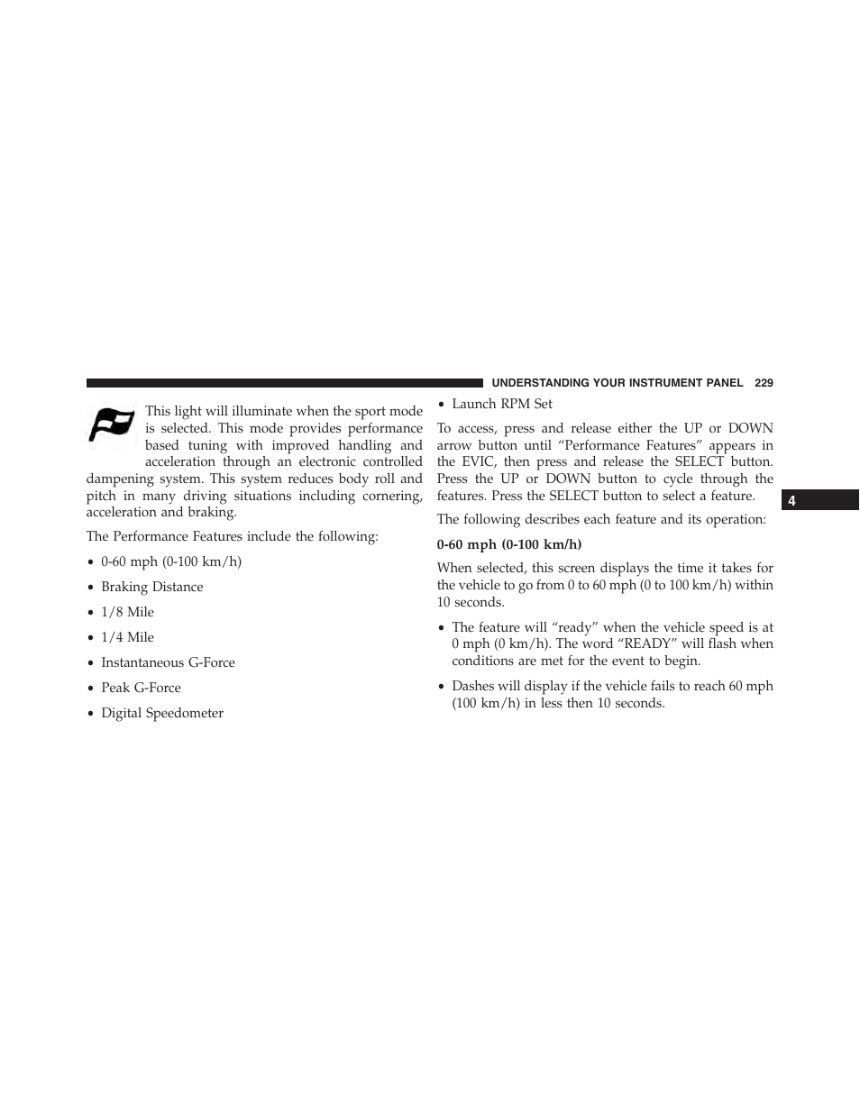 60 mph (0-100 km/h) | Dodge 2013 Challenger_SRT - Owner Manual User Manual | Page 231 / 520