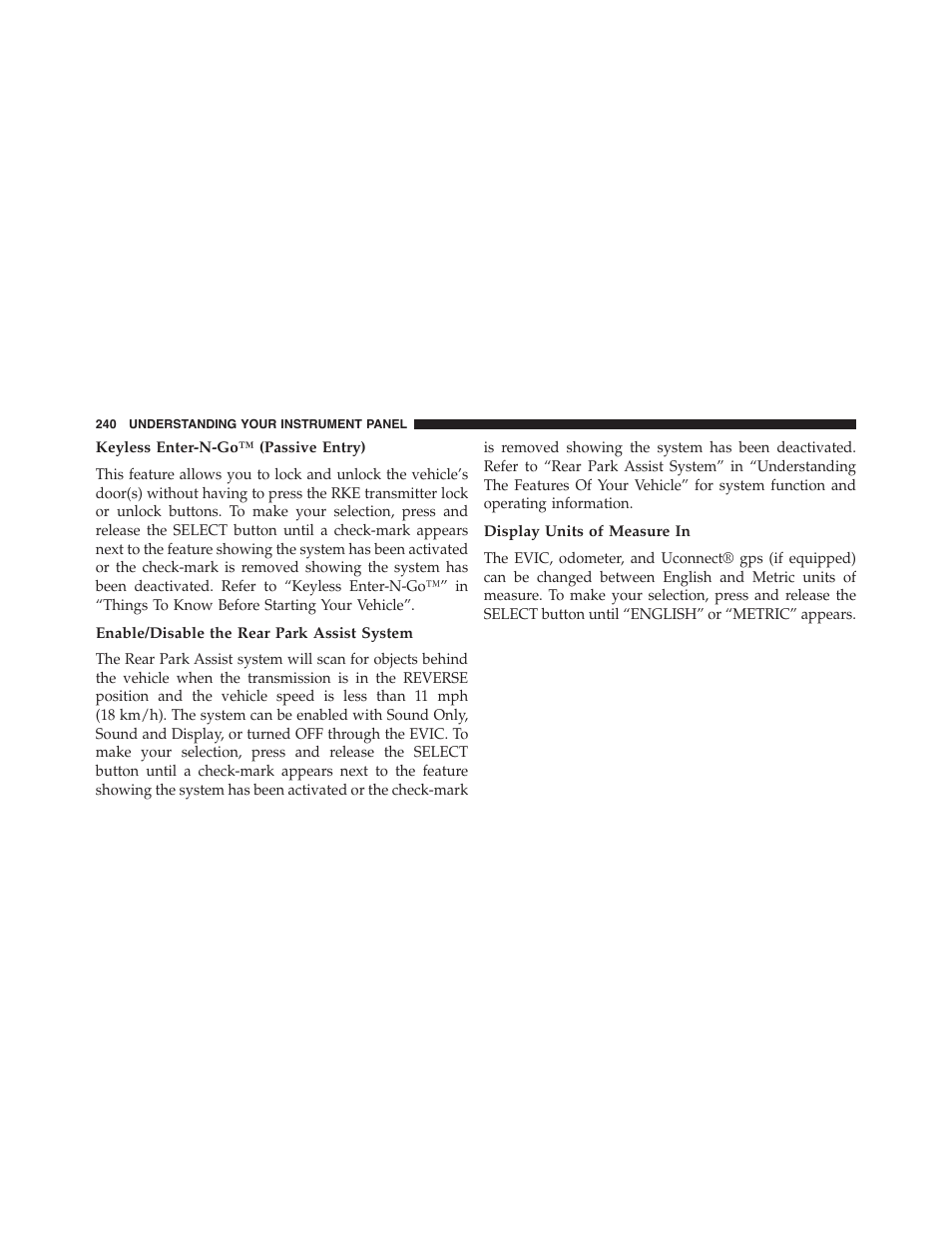 Keyless enter-n-go™ (passive entry), Enable/disable the rear park assist system, Display units of measure in | Dodge 2013 Challenger_SRT - Owner Manual User Manual | Page 242 / 520
