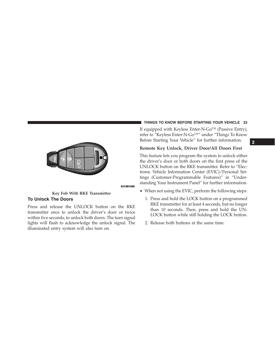 To unlock the doors, Remote key unlock, driver door/all doors first | Dodge 2013 Challenger_SRT - Owner Manual User Manual | Page 25 / 520