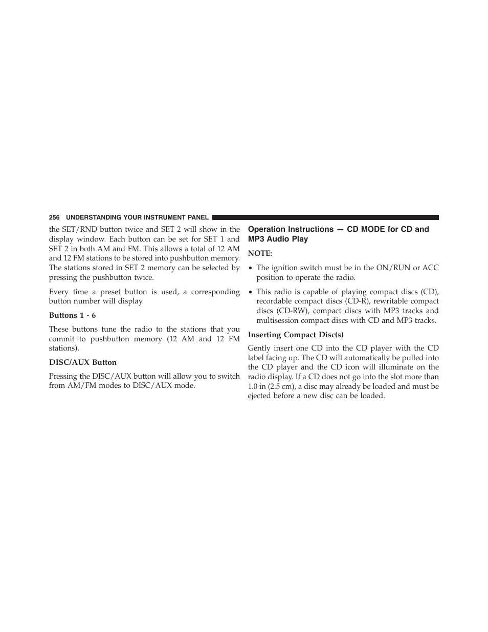 Buttons 1 - 6, Disc/aux button, Inserting compact disc(s) | Operation instructions — cd mode for cd and, Mp3 audio play | Dodge 2013 Challenger_SRT - Owner Manual User Manual | Page 258 / 520