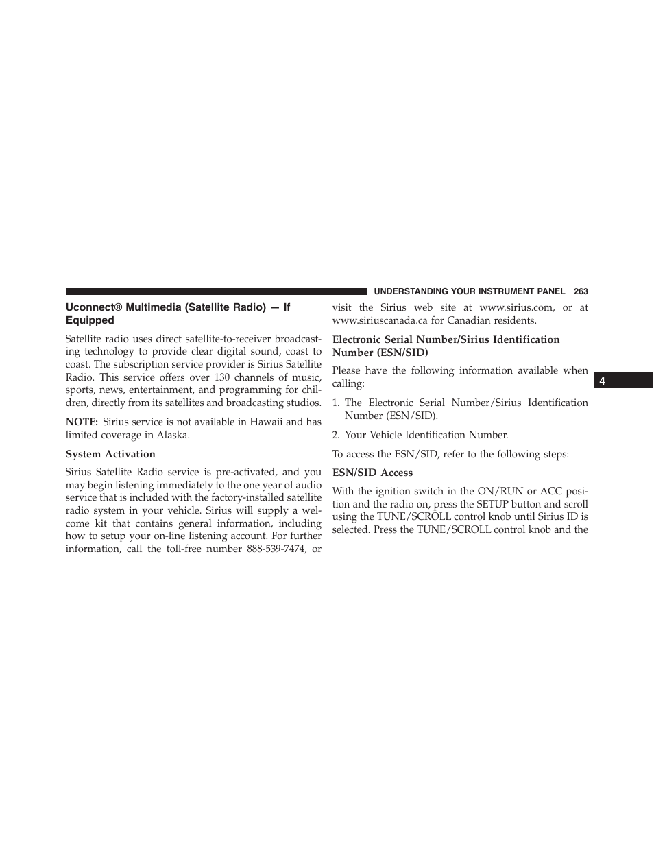 System activation, Esn/sid access, Uconnect® multimedia (satellite radio) — if | Equipped | Dodge 2013 Challenger_SRT - Owner Manual User Manual | Page 265 / 520