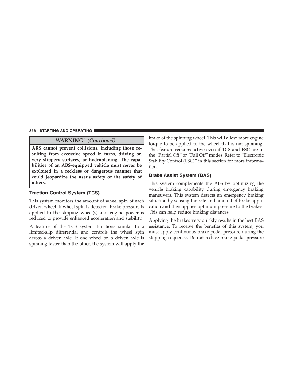 Traction control system (tcs), Brake assist system (bas) | Dodge 2013 Challenger_SRT - Owner Manual User Manual | Page 338 / 520