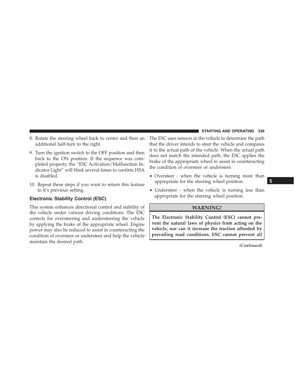 Electronic stability control (esc) | Dodge 2013 Challenger_SRT - Owner Manual User Manual | Page 341 / 520