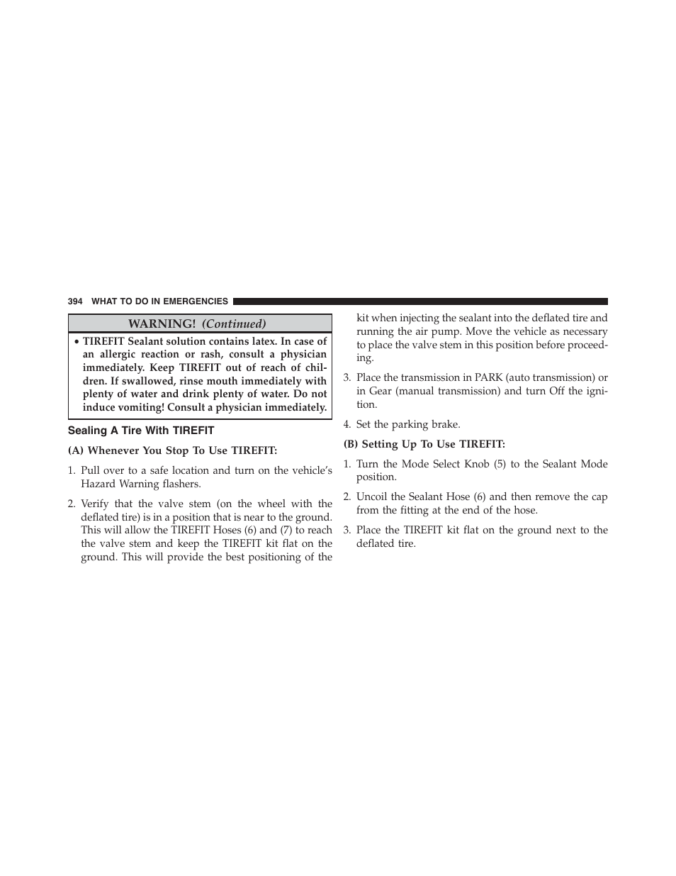Sealing a tire with tirefit, A) whenever you stop to use tirefit, B) setting up to use tirefit | Dodge 2013 Challenger_SRT - Owner Manual User Manual | Page 396 / 520