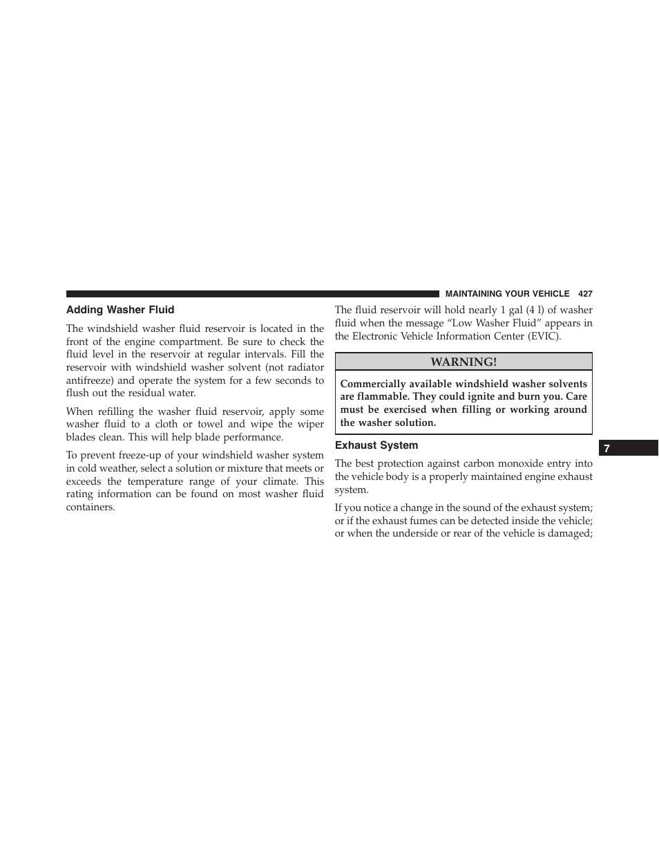 Adding washer fluid, Exhaust system | Dodge 2013 Challenger_SRT - Owner Manual User Manual | Page 429 / 520