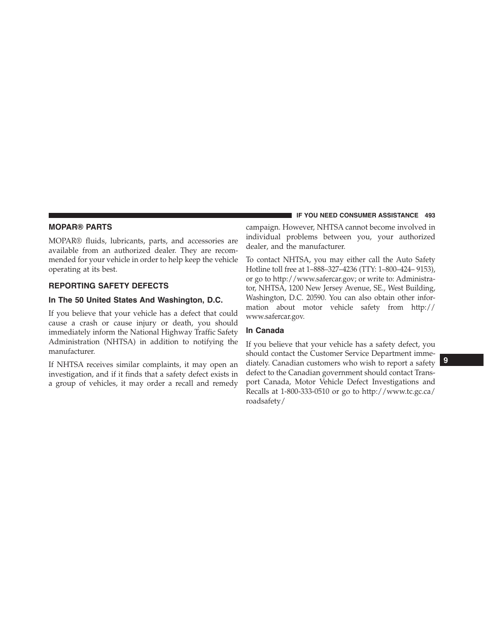 Mopar® parts, Reporting safety defects, In the 50 united states and washington, d.c | In canada | Dodge 2013 Challenger_SRT - Owner Manual User Manual | Page 495 / 520