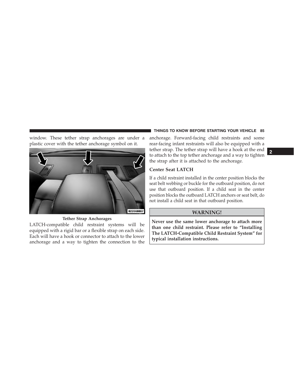 Center seat latch | Dodge 2013 Challenger_SRT - Owner Manual User Manual | Page 87 / 520