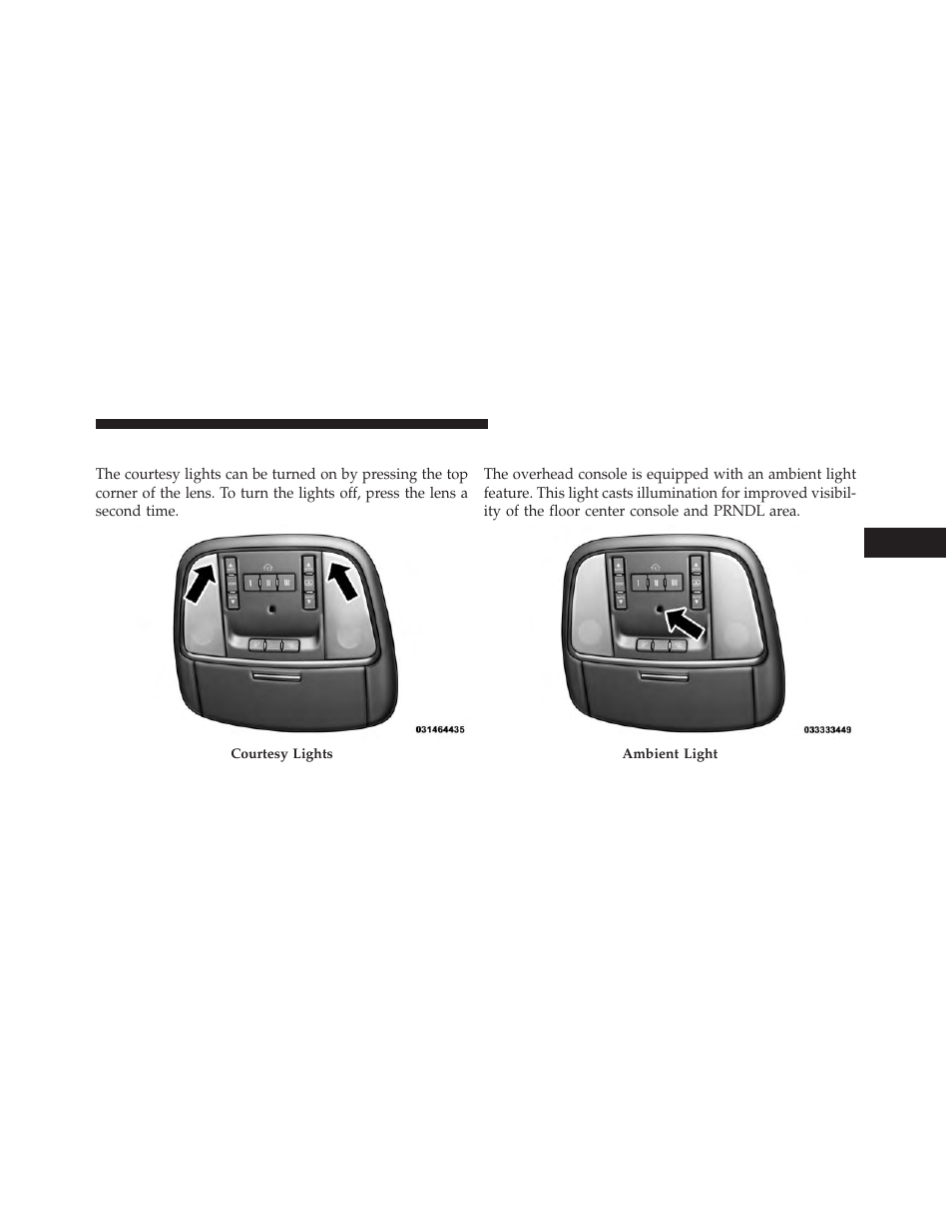 Courtesy lights, Ambient light | Dodge 2013 Charger - Owner Manual User Manual | Page 229 / 631