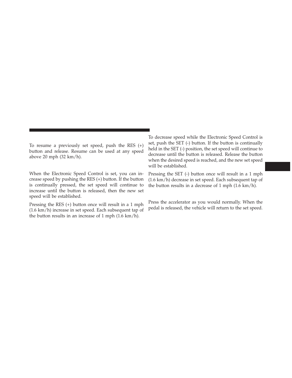 To resume speed, To vary the speed setting, To accelerate for passing | Dodge 2013 Charger - Owner Manual User Manual | Page 245 / 631