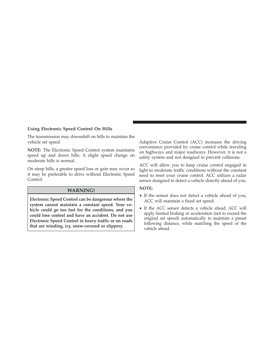 Using electronic speed control on hills, Adaptive cruise control (acc) — if equipped, Adaptive cruise control (acc) — if | Equipped | Dodge 2013 Charger - Owner Manual User Manual | Page 246 / 631